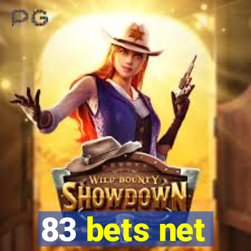 83 bets net